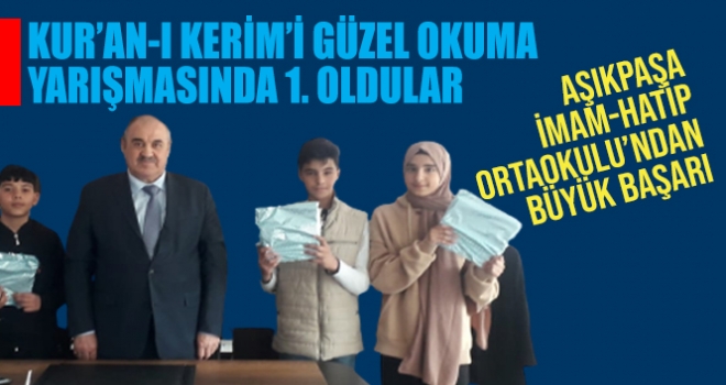 AŞIK PAŞA İMAM HATİP ORTAOKULU'NDAN  BÜYÜK BAŞARI