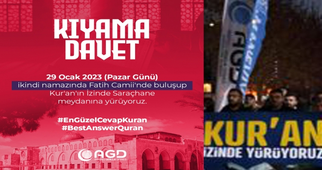 ANADOLU GENÇLİK DERNEĞİ KIYAMA DAVET YÜRÜYÜŞÜ GERÇEKLEŞTİRECEK, FATİH CAMİİNDE  BULUŞUP SARAÇHANE MEYDANINA YÜRÜYECEK