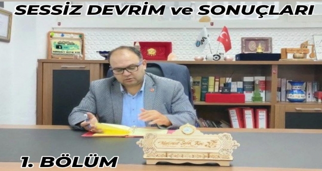 SESSİZ DEVRİM ve SONUÇLARI 1