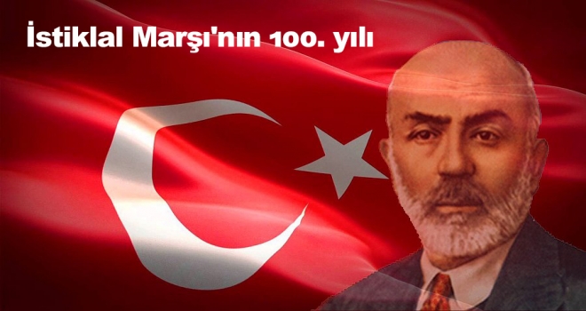 İstiklal Marşı'nın 100. yılı